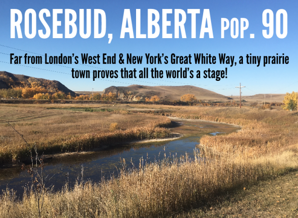 rosebud, ab, where culture matters!